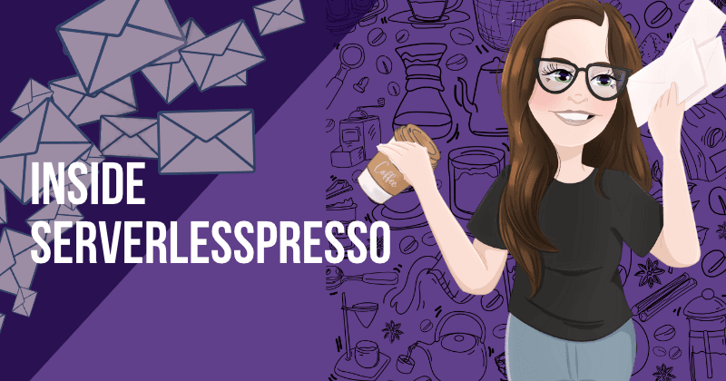 Inside Serverlesspresso